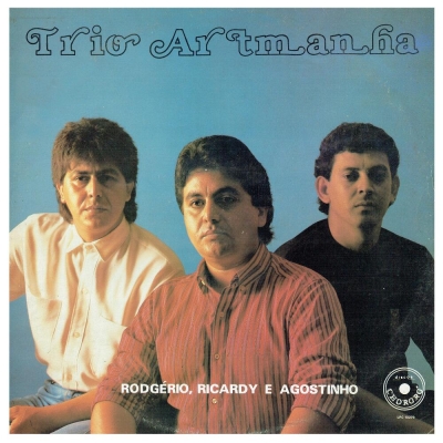 Trio Artmanha - Rodgério, Ricardy E Agostinho (1984) (CHORORO LPC 10279)
