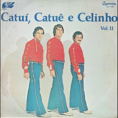 Catuí, Catuê E Celinho (Volume 2) (QLP 01383)