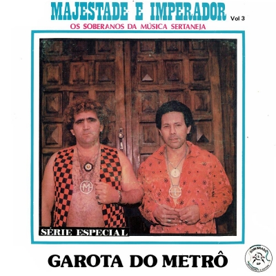 majestade_imperador_1984_os_soberanos_da_musica_sertaneja_garota_do_metro_vol_3