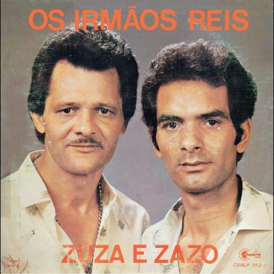 Os Irmãos Reis - Zuza E Zazo / Dorico E Duréco (CANLP 10267)