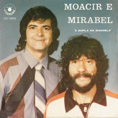 A dupla Da Manoela (Compacto Duplo) (CHORORO CDC 25035)