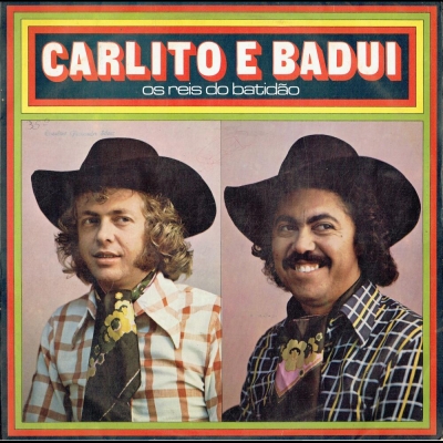 Os Reis Do Batidão - Carlito, Baduy E Nhozinho (1980) (Volume 7) (CHANTECLER 211405269)