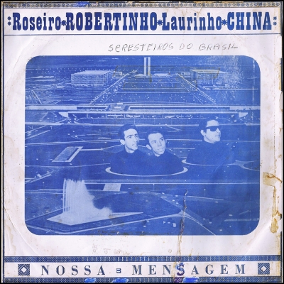 Roseiro, Robertinho, Laurinho E China (1970) (PSPLP 1816)