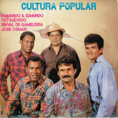 Cultura Popular - Raimundo e Edmundo, Téo Azevedo, Sinval de Gameleira, José Osmar (DK10009)