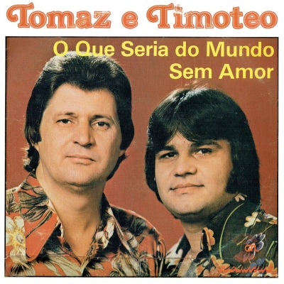 O Que Seria Do Mundo Sem Amor (GTLP 1043)