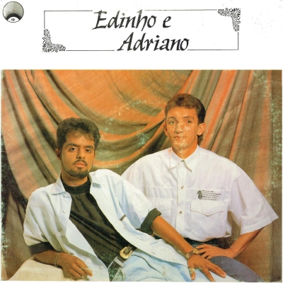 Edinho E Adriano - 1991 (DGELP 1006)