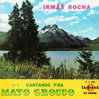 Cantando Pra Mato Grosso (CALIFORNIA CL 198)