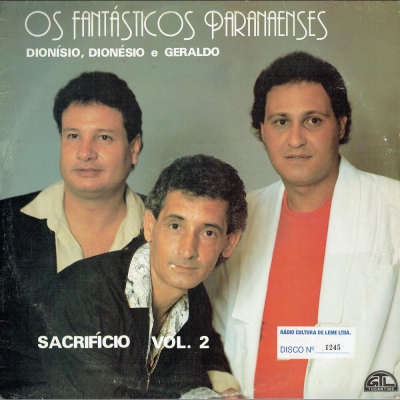 Sacrifício - Dionísio, Dionésio e Geraldo (GTLLP 1177)