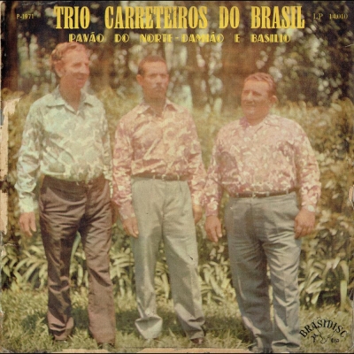 Trio Carreteiros Do Brasil - 1971