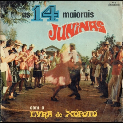 As 14 Maiorais Juninas Com A Lyra De Xopotó (COPACABANA CLP 11599)