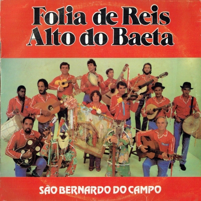 Folia De Reis Alto Do Baeta - São Bernardo Do Campo (LP 529404348)