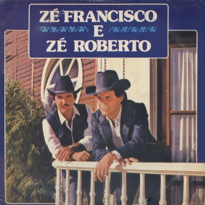 Zé Francisco E Zé Roberto (1985) (CONTINENTAL 111405658)