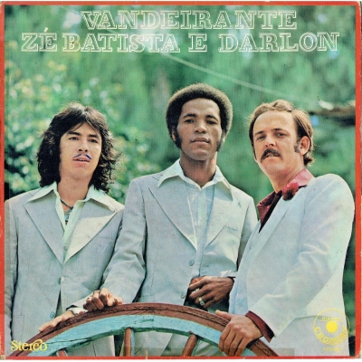 Vandeirante, Zé Batista E Darlon (1979) (LPC CHORORO 325)