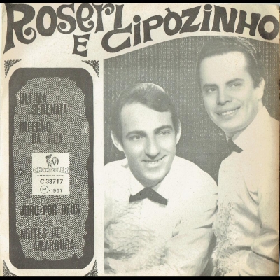 Roseri E Cipozinho (1967) (Compacto Duplo) (CHANTECLER-C33717)