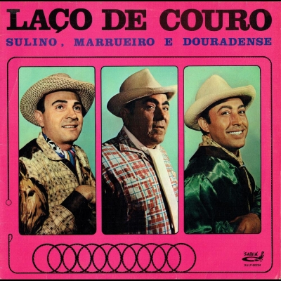 sulino_e_marrueiro_1969_sulino_marrueiro_e_douradense_laco_de_couro