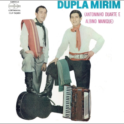Dupla Mirim - Antoninho Duarte e Albino Manique (CONTINENTAL 9089)