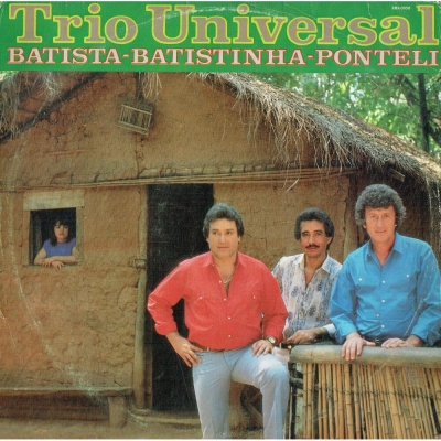 Trio Universal - Batista, Batistinha E Ponteli (1988) (Volume 4) (TERRANOVA 3M40058)