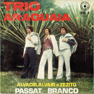 Trio Araguaia - Alvacir, Alvair e Zezito (1979) (CHORORO LPC 331)