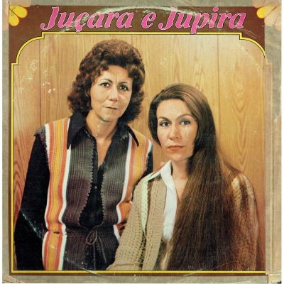 Juçara e Jupira (1979) (CABANA-CHANTECLER 201405002)