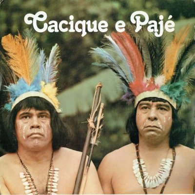 Cacique E Pajé (1978) (Volume 1) (SERTANEJO 111405210)