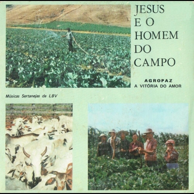 Jesus E O Homem Do Campo (Alziro Zarur) (AGROPAZ) (ALZIRO ZARUR DISCO 12)