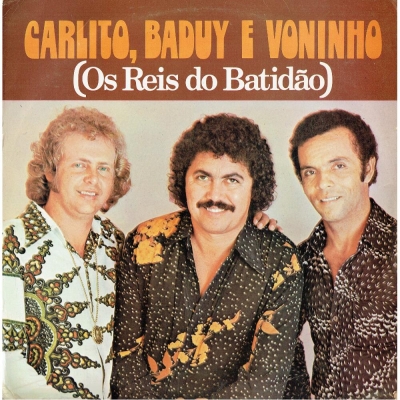 Os Reis Do Batidão - Carlito, Baduy E Voninho (1976) (Volume 2) (CABOCLO 103405208)