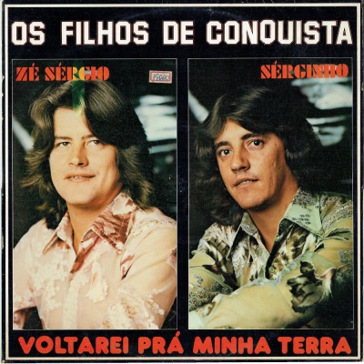 os_filhos_de_conquista_1980_ze_sergio_e_serginho_voltarei_pra_minha_terra