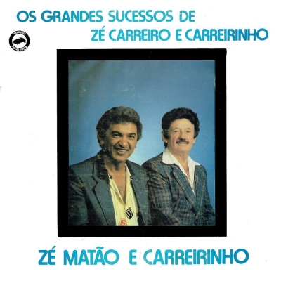 Os Grandes Sucessos De Zé Carreiro e Carreirinho (GFPLP 0112)