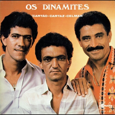 Os Dinamites - Cartão, Cartaz E Celmar (1986) (CANLP 10320)