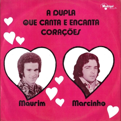 A Dupla Que Canta E Encanta Corações (MADRIGAL LPM2 0013)