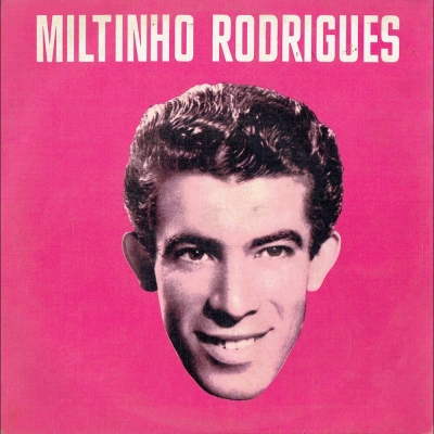 Miltinho Rodrigues (1965) (CALIFORNIA CL 3109)