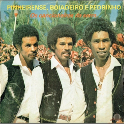 Pinheirense, Boiadeiro E Pedrinho (1983) (Volume 1) (NDBLP 1048)