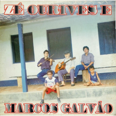 Zé Ourives E Marcos Galvão (1995) (POPSER 111000851)