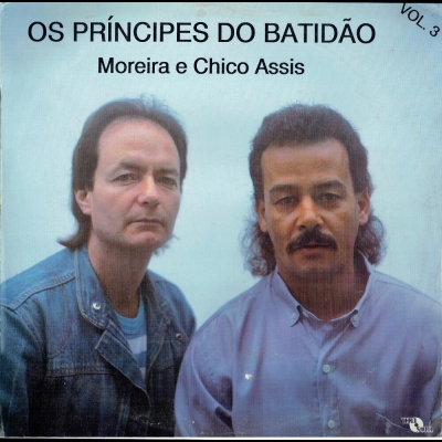 Zé Moreira e Chico Assis - Os Príncipes Do Batidão (Volume 3) (JSLPS 140)