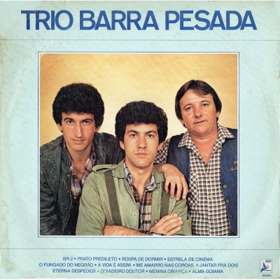 Trio Barra Pesada - Lazaro, Nazareno e Toninho (1984) (ASABRANCA 3066063)