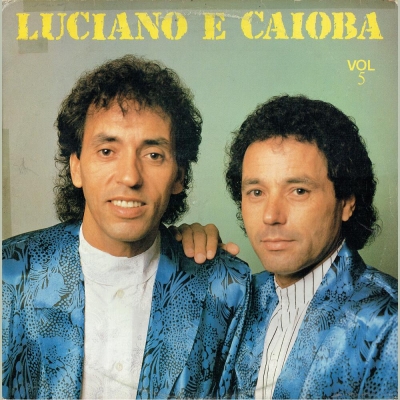 Luciano E Caiobá (1989) (Volume 5) (GILP 582)