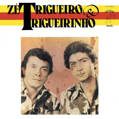 Zé Trigueiro E Trigueirinho (1986) (LPCJ 00030)