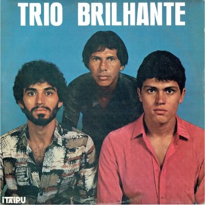 Trio Brilhante - Bruno, Nenê e Herculano (1982) (GILP 283)