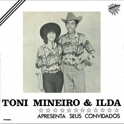Toni Mineiro E Ilda Apresentam Seus Convidados (SHOWART 526404433)
