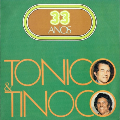 tonico_e_tinoco_1976_33_anos