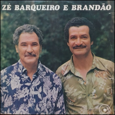 Zé Barqueiro E Brandão (1983) (CHORORO LPC 10070)