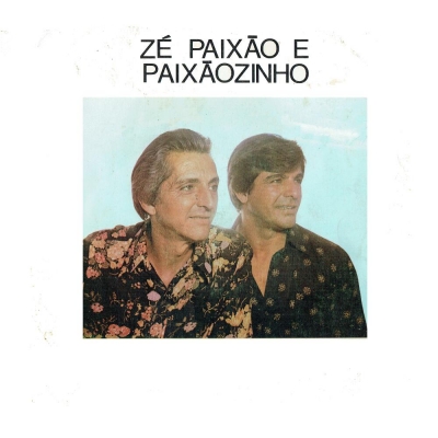 Zé Paixão E Paixãozinho (1983) (DIPLOMATA LPD 80041)
